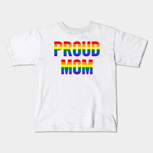 Proud Mom Kids T-Shirt